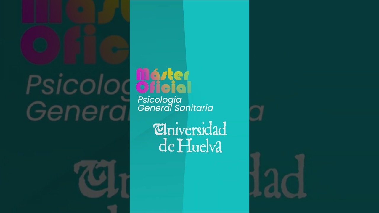 Máster Oficial en Psicología General Sanitaria