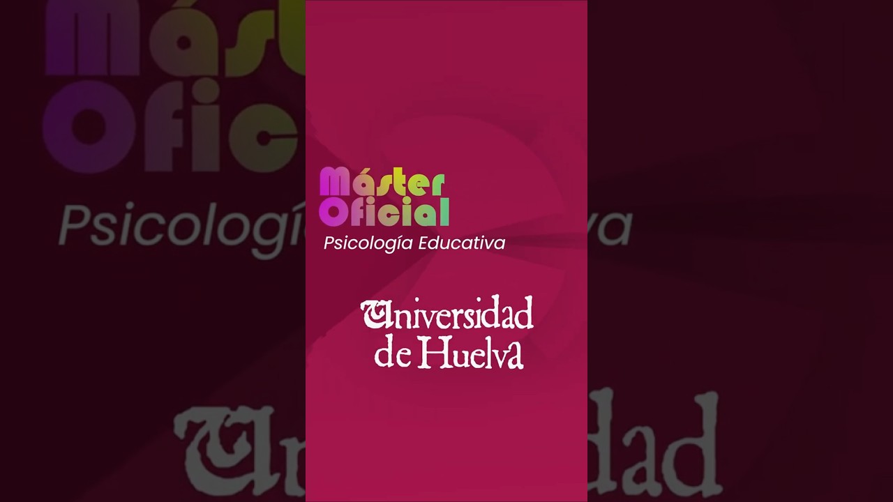Máster Oficial en Psicología Educativa