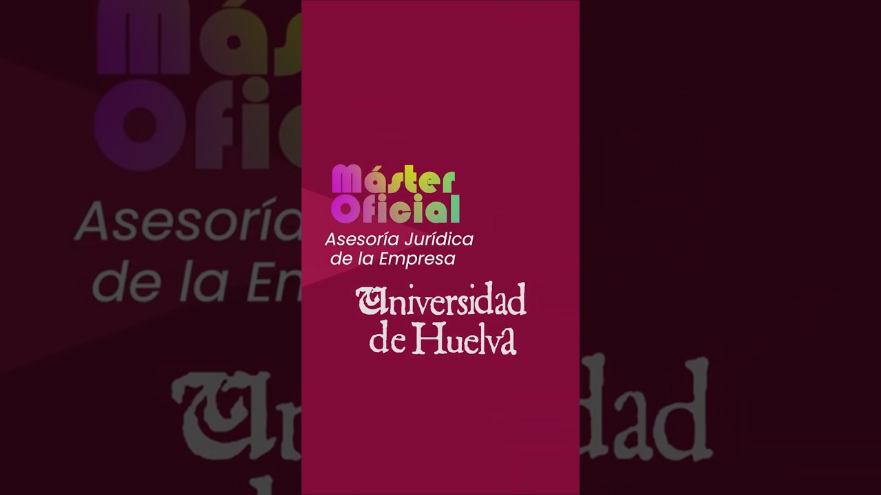 Máster Oficial en Asesoría Jurídica de la Empresa