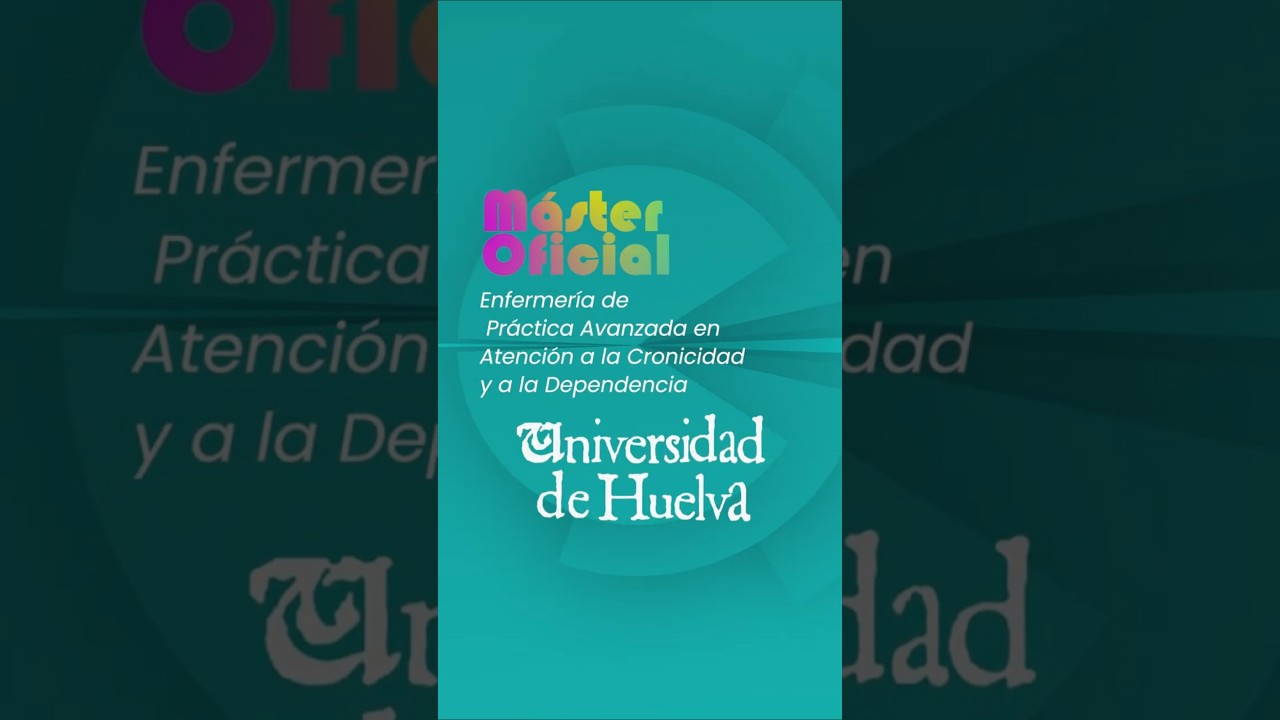 Máster Oficial en Enfermería de Práctica Avanzada en Atención a la Cronicidad y a la Dependencia