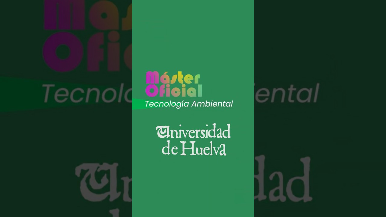 Máster Oficial en Tecnología Ambiental